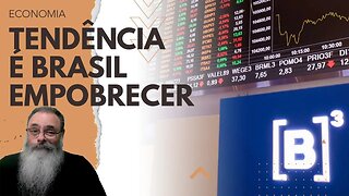 INVESTIDORES tiram 2,5 BILHÕES da BOLSA BRASILEIRA e a EXPLICAÇÃO é SIMPLES PAÍS tende à POBREZA