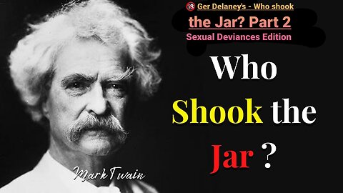 🔞 Ger Delaney's - Who shook the Jar? Part 2