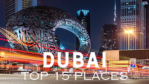 Dubai Travel Guide - 15 Experiences You Must Do in 2024