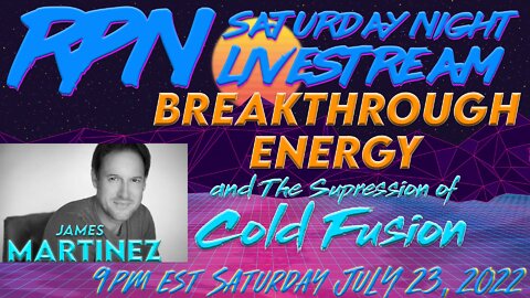 Breakthrough Energy Is Here with James Martinez on Sat. Night Livestream