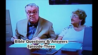 Bible Questions and Answers. Episode 3