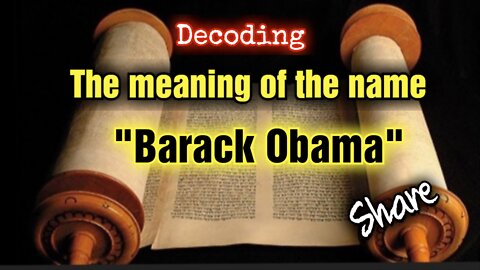 Meaning of the name "Barak Obama"⚠️ #oneworld #revelation #bible #prophecy #share #truth