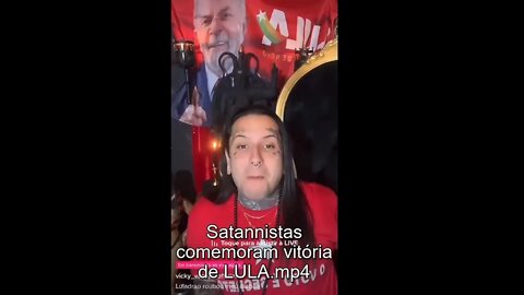 Satanistas comemoram votação de LULA