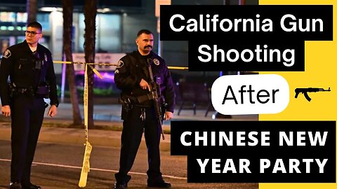10 Killed in California Gun Shooting at Chinese new Year Party | Another Tragedy Strikes