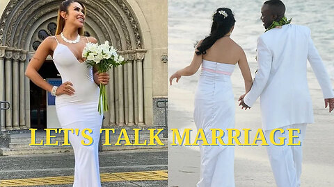 Let's Talk Marriage (Full Video)