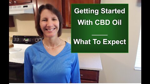 CBD Oil [Getting Started & What To Expect]