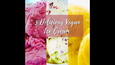 3 Delicious Vegan Ice Creams | Strawberries - Coconut - Mango