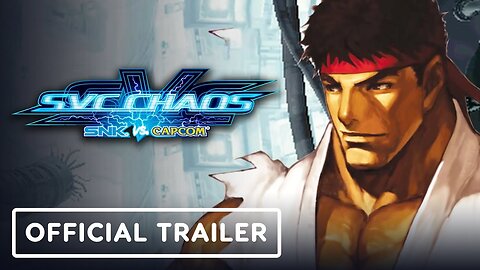 SNK vs. Capcom: SVC Chaos - Official Ryu vs. Kyo Kusanagi Gameplay Trailer