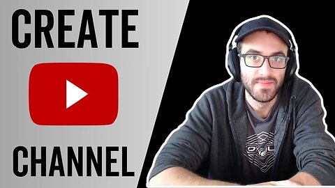 How to Create a NEW YouTube Channel