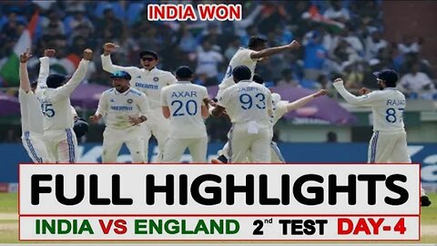 India Vs England 2nd Test Match 2024 | Day 4 Full Highlights