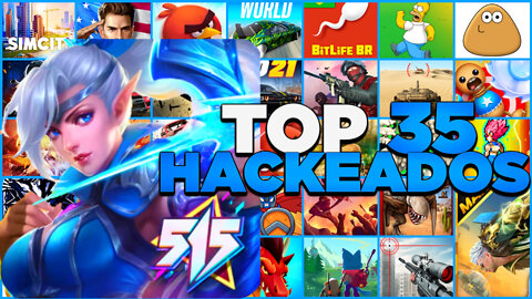 🔵TOP 35 GAMES HACKED FOR ANDROID 2022
