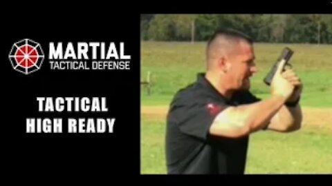 Tactical high ready drill