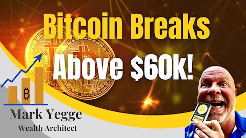 Bitcon Breaks Above $60k!