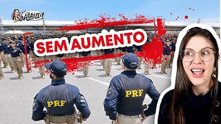 Aumento pra Polícia? Parece que não nesse governo