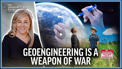 How they are using Geoengineering as a Weapon of War w/ James Lee