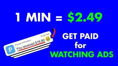 Get Paid $2.49 Every Min 🤑 Watching Google Ads