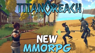 TitanReach In 2021 - New Upcoming MMORPG