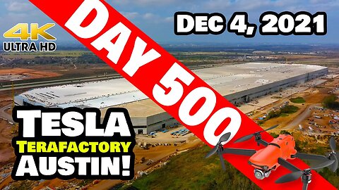 Tesla Gigafactory Austin 4K Day 500 - 12/4/21 - Tesla Texas - SUPER BUSY SATURDAY AT GIGA TEXAS!
