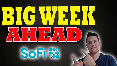 BIG WEEK Ahead for SoFi │ SoFi Fireside Chat Aug 6 ⚠️ SoFi Price Prediction