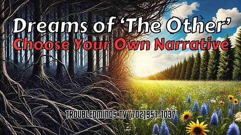 Dreams of 'The Other' - Choose Your Own Narrative