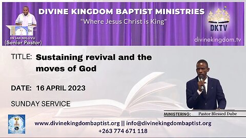 Sustaining revival and the moves of God - Pastor Blessed Dube [16 April 2023]