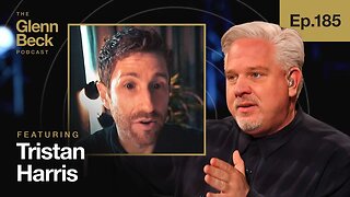 Why Experts Are Suddenly Freaking OUT About AI | Tristan Harris | The Glenn Beck Podcast | Ep 185