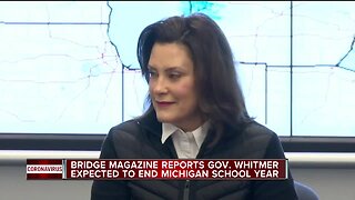 Bridge Magazine reports Gov. Whitmer expected to end Michigan school year