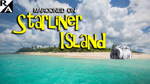 Marooned on Starliner Island
