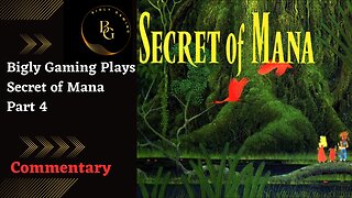 Dwarf Village and Through the Haunted Forest - Secret of Mana Commentary Playthrough Part 4