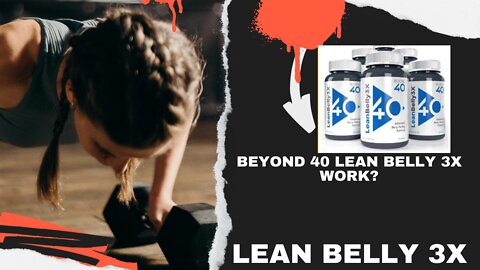 LEAN BELLY 3X REVIEW - beyond 40 lean belly 3x Work? #Leanbelly3xReviews!