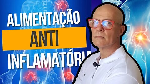 Alimentação Anti Inflamatória