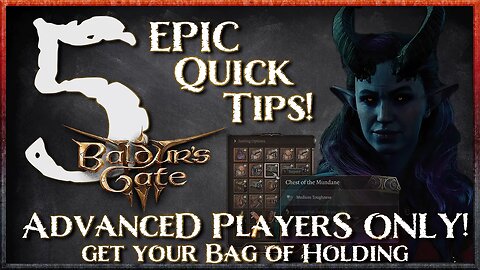 EPIC QUICK TIPS for Advanced Role Players in Baldur's Gate 3