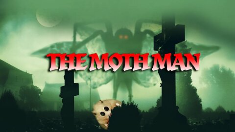 The Moth Man