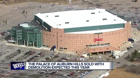 Palace of Auburn Hills sold with demolition reportedly to start this year