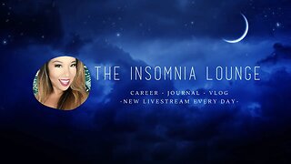 ✨ The Insomniac Lounge #34 🌙