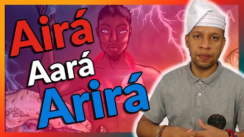 Airá | Ayrá | Aará - Orixá dos Raios, dos Trovões e Ventos - EP#184