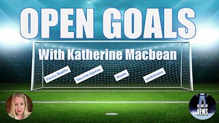 Open Goals - with Katherine Macbean
