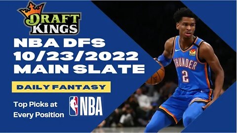 Dreams Top Picks for NBA DFS Today Main Slate 9/23/2022 Daily Fantasy Sports Strategy DraftKings
