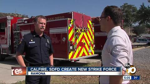 CalFire, SDFD create new strike force