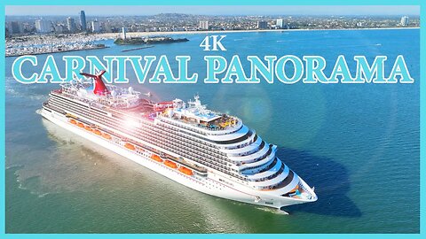 Carnival Panorama Departs Long Beach - 4K