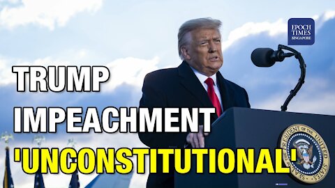 Trump Attorney Said Impeachment is 'UNCONSTITUTIONAL'