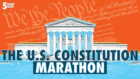 The U.S. Constitution Marathon