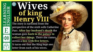 learn English through story level 2 🍁Wives of Henry VIII ( Graded Reader Level 2 ) | WooEnglish