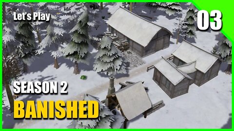 Banished: Mega Mod 9 (Season 2) - 03 - A Log Finding Mission