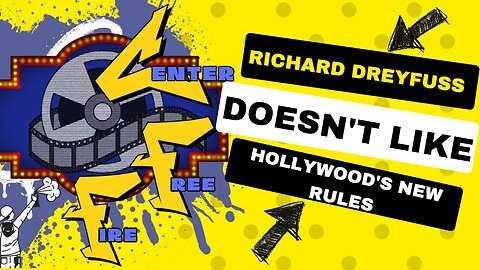 Richard Dreyfuss is sick of the new rules in Hollywood