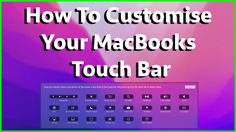 How To Customise Your MacBooks Touch Bar - Mac Tutorial