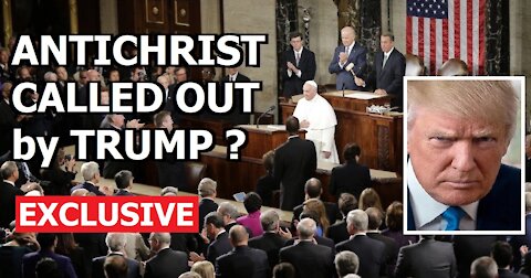 ANTICHRIST CALLED OUT by PRES. TRUMP ?