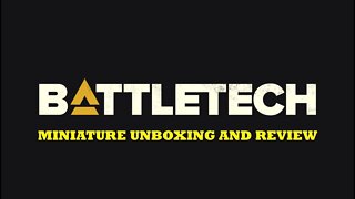 Battletech ComStar Battle Level II Unboxing and Review