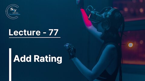 77 - Add Rating | Skyhighes | React Native