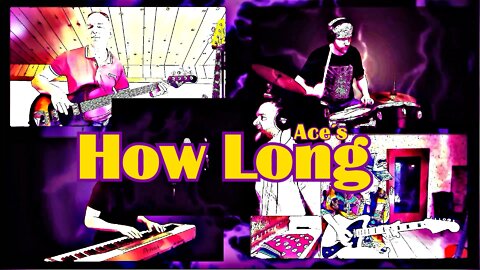 How long - Ace - (Collab Cover Alex B Band)